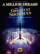 A Million Dreams (from The Greatest Showman) [flute]