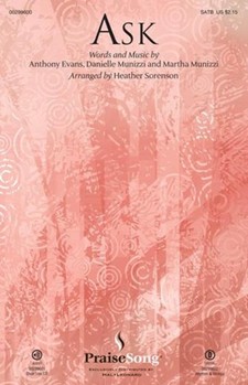 Ask by Evans Munizzi Munizzi - Sorenson Heather - Anthony Evans for SATB and Piano