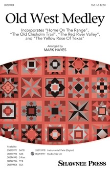 Old West Medley by - Hayes Mark - for SSA