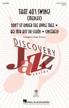 That 40's Swing (Medley) by - Emerson Roger - for SSA