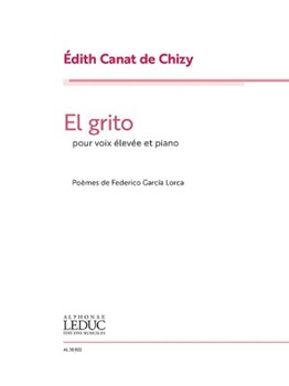 El Grito (High Voice) by Canat de Chizy Edith for Voice and Piano