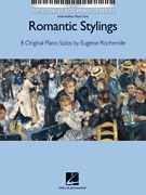 Romantic Stylings IMTA-C2 [intermediate piano] Rocherolle