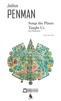 Songs the Plants Taught Us by Penman Joshua for