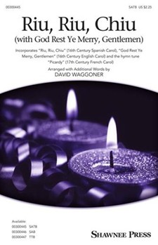 Riu Riu Chiu with God Rest Ye Merry Gentlemen by - Waggoner David - for SATB
