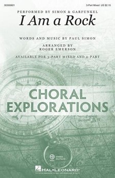 I Am a Rock by Simon Paul - Emerson Roger - Simon and Garfunkel for 3-Part Mixed