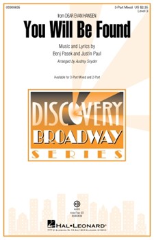 You Will Be Found (from Dear Evan Hansen) by Paul Justin - Snyder Audrey - for 3-Part Mixed