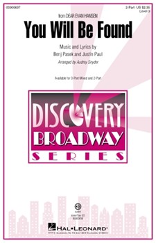 You Will Be Found (from Dear Evan Hansen) by Paul Justin - Snyder Audrey - for 2-Part