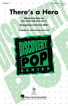 There's a Hero by Jarvis John - Miller Cristi Cary - for 3-Part Mixed