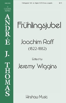 Fruhlingsjubel - Opus 198 No 1 by Raff Joseph Joachim Alfred Muth for SATB a cappella
