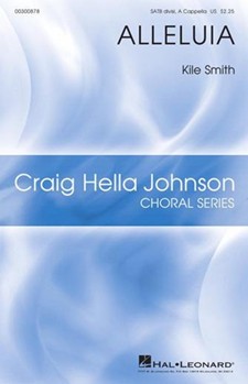 Alleluia by Smith Kile for SATB a cappella