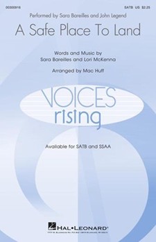 Safe Place To Land by Bareilles Sara - Huff Mac - Bareilles Sara for SATB