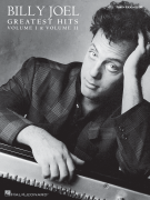 Billy Joel - Greatest Hits, Volume I & II - Additional Editing and Transcription by David Rosenthal