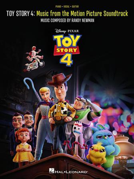 Hal Leonard Newman R               Toy Story 4 - Music From Motion Picture Soundtrack - Piano / Vocal / Guitar