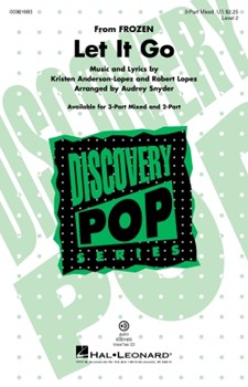 Let It Go - from Frozen by Lopez Robert - Snyder Audrey - for 3-Part Mixed