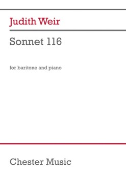 Sonnet 116 by Judith Weir for Voice and Piano