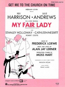 Get Me To The Church On Time by Lerner and Loewe - My Fair Lady - for PVG