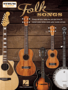 Folk Songs - Strum Together - Ukulele, Baritone Ukulele, Guitar, Mandolin, Banjo