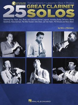 25 Great Clarinet Solos - Transcriptions · Lessons · Bios · Photos