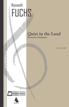 Quiet in the Land by Fuchs Kenneth for
