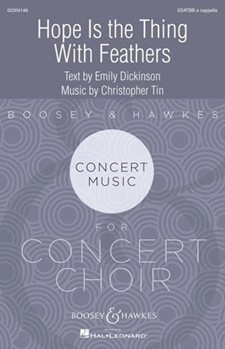 Hope Is the Thing With Feathers by Tin Christopher Dickinson Emily for SSATBB a cappella