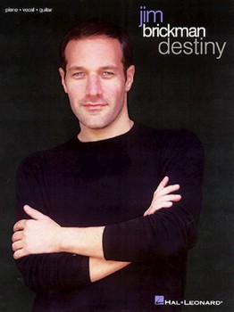 Destiny by Brickman Jim Jim Brickman for Piano Collection