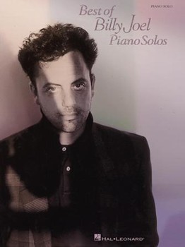 Best Of Billy Joel Piano Solos by Joel Billy Joel Billy for Piano Solo