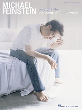 Only One Life The Songs Of Jimmy Webb by Feinstein Michael Michael Feinstein for PVG Collection