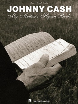 My Mother's Hymn Book by Cash Johnny Johnny Cash for PVG Collection