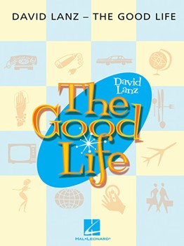 Good Life The by Lanz David David Lanz for Piano Collection