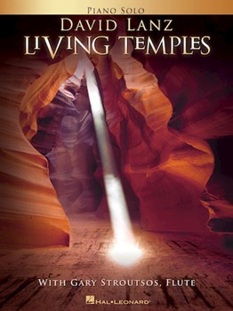 Living Temples by Lanz and Stroutsos Gary Stroutsos for Piano Collection