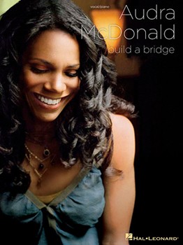 Build A Bridge by McDonald Audra Audra McDonald for PVG Collection