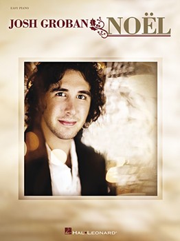 Hal Leonard   Josh Groban Josh Groban - Noel - Easy Piano