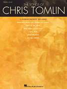 The Songs of Chris Tomlin Piano Solo