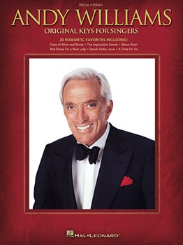 Andy Williams: Original Keys For Singers by Williams Andy Andy Williams for PVG Collection