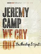Jeremy Camp PVG - We Cry Out: The Worship Project