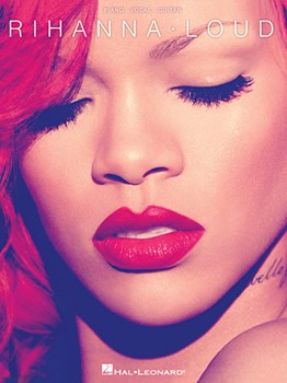 Rihanna - Loud by Rihanna for