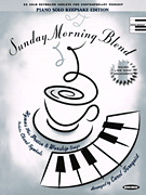 Sunday Morning Blend Keepsake Ed [advanced piano] Tornquist