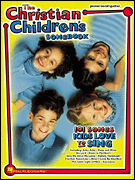 Hal Leonard Various Composers   Christian Children's Songbook - Piano / Vocal / Guitar