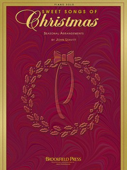 Sweet Songs Of Christmas by Various - Leavitt John - for Piano