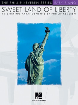 Sweet Land of Liberty - The Phillip Keveren Series Easy Piano National Federation of Music Clubs 2024-2028 Selection EP