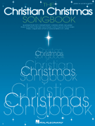 The Christian Christmas Songbook PVG