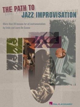 Path To Jazz Improvisation by De Cosmo Emile and Laura for Text