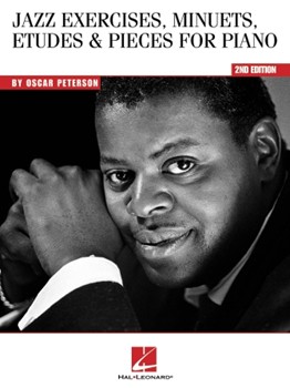Jazz Exercises Minuets Etudes & Pieces 2nd Edition by Peterson Oscar Oscar Peterson for Piano