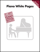 Piano White Pages The Largest Collection of Piano/Vocal/Guitar Arrangements