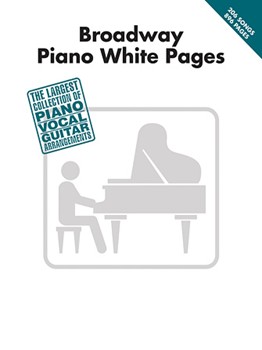 Broadway Piano White Pages by Various for PVG Collection