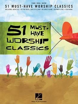 51 Must-have Worship Classics by Various for PVG Collection