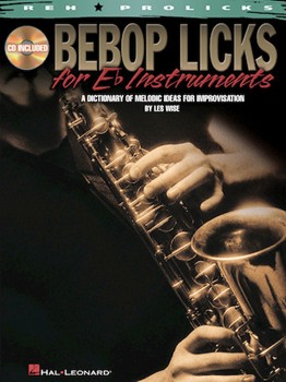 Bebop Licks For E-flat Instruments by Wise Les for Eb Instrument