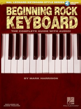 Beginning Rock Keyboard by Harrison Mark for Piano Method
