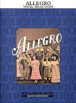 Allegro by Rodgers and Hammerstein for Broadway V