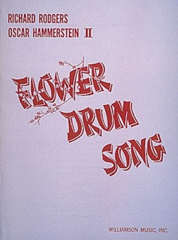 Flower Drum Song by Rodgers and Hammerstein for Broadway V